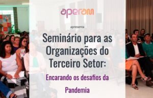 Fundação Aperam Acesita realiza Seminário para organizações sociais de forma on-line e gratuita