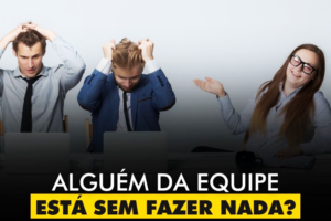 INSPIRAÇÕES DO ZEPPA: Alguém da equipe está sem fazer nada?